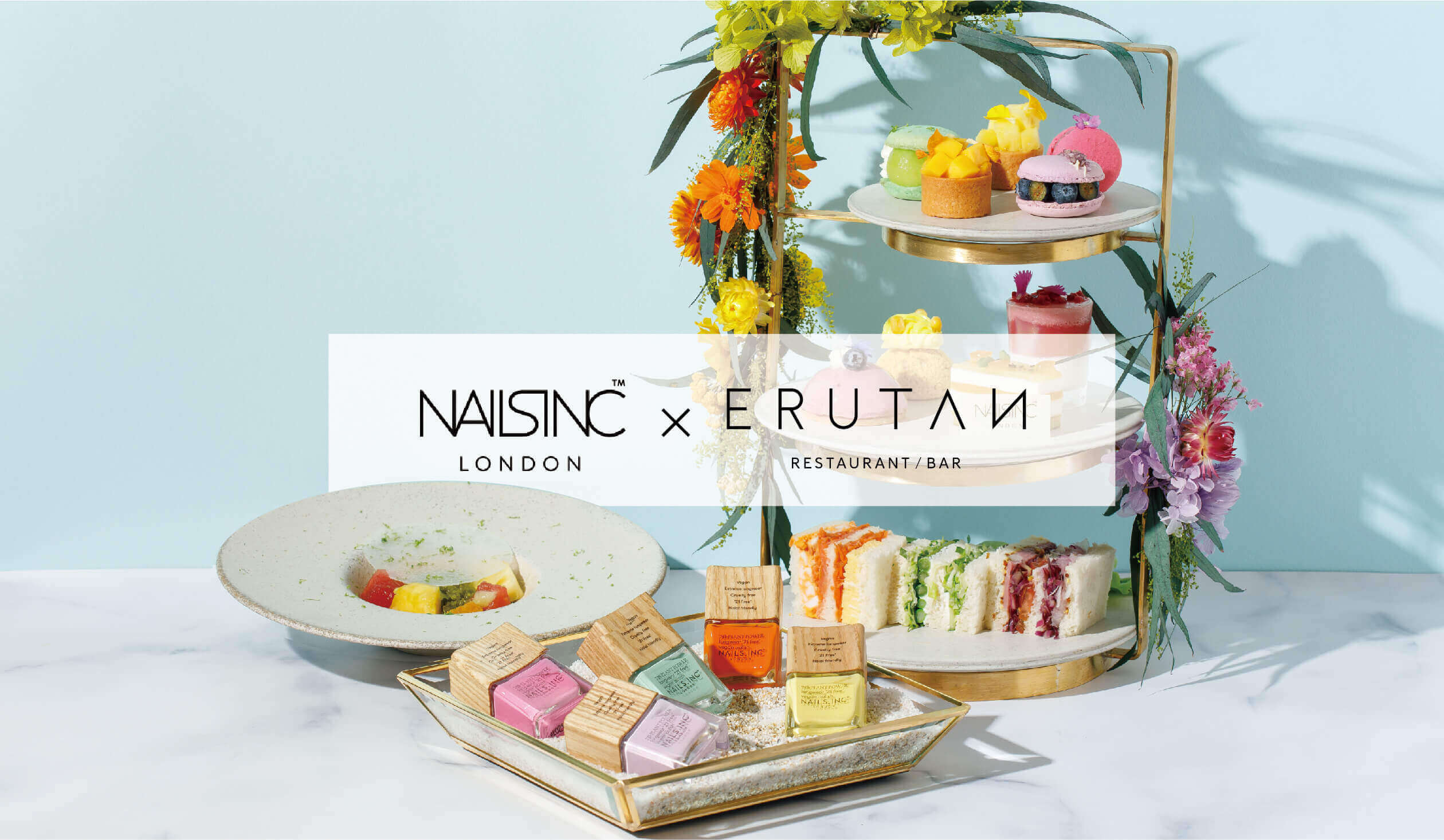 【ERUTAN RESTAURANT/BAR × NAILS INC】期間限定コラボレーションアフタヌーンティープラン